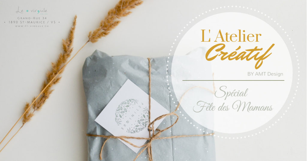 Atelier créatif, fête des mères, diy, le point virgule, amt design