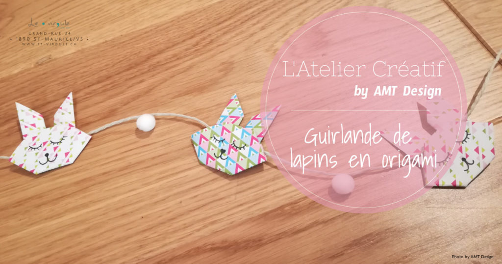 Guirlande, origami, lapin, Pâques, décoration, diy, atelier créatif, loisirs créatifs